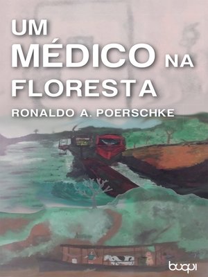 cover image of Um Médico na Floresta